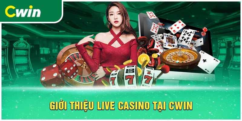 Chơi casino tai Cwin như đang chơi tại Las Vegas